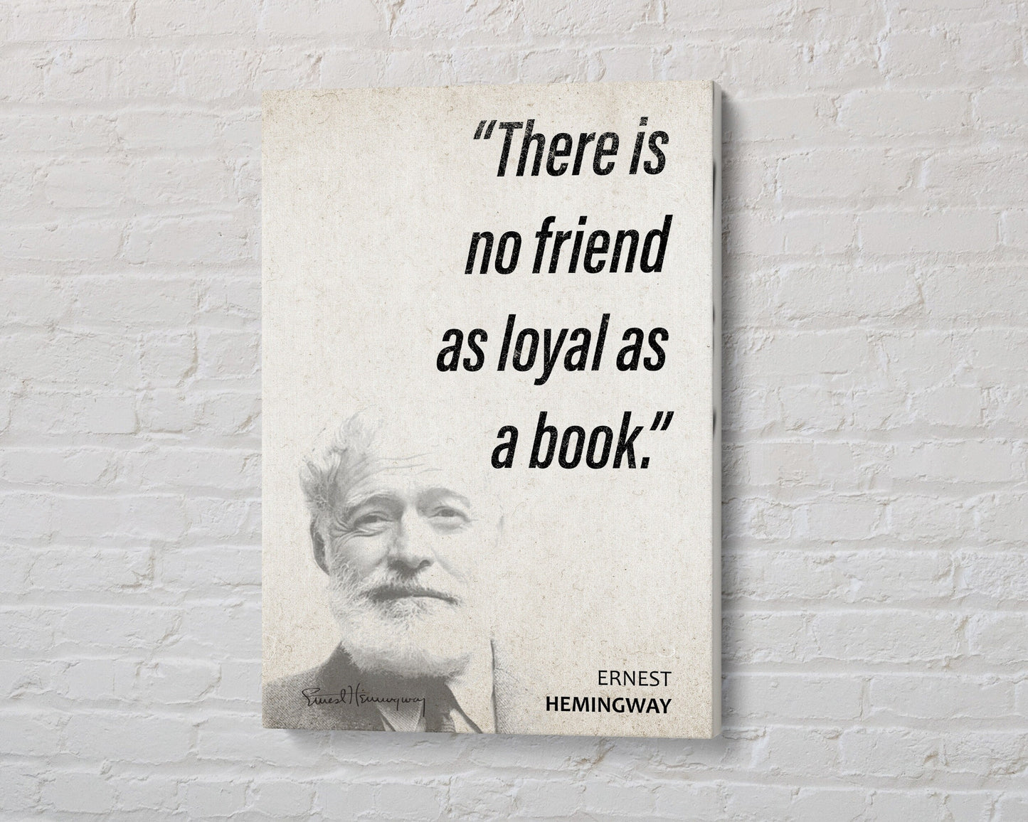 Ernest Hemingway Quote Wall Art | "Loyal Friend" Quote Poster, Quote Print, Quote Art, Book Quotes, Canvas Wall Art, Book Lover Gift