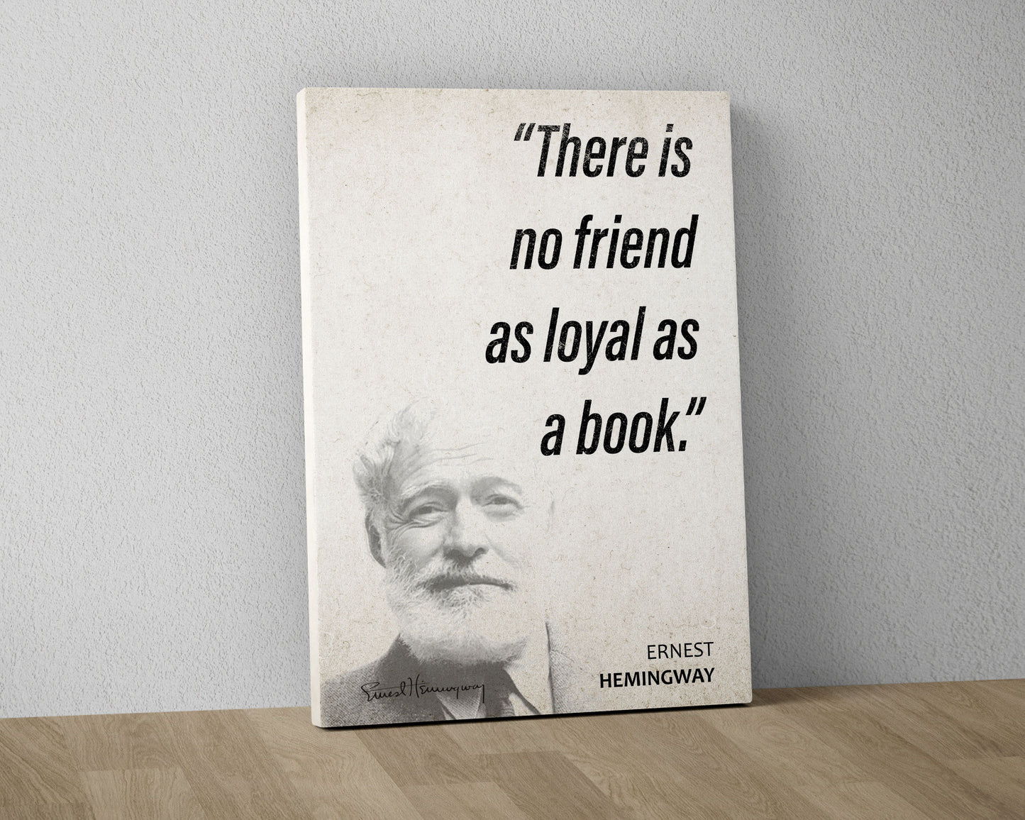 Ernest Hemingway Quote Wall Art | "Loyal Friend" Quote Poster, Quote Print, Quote Art, Book Quotes, Canvas Wall Art, Book Lover Gift