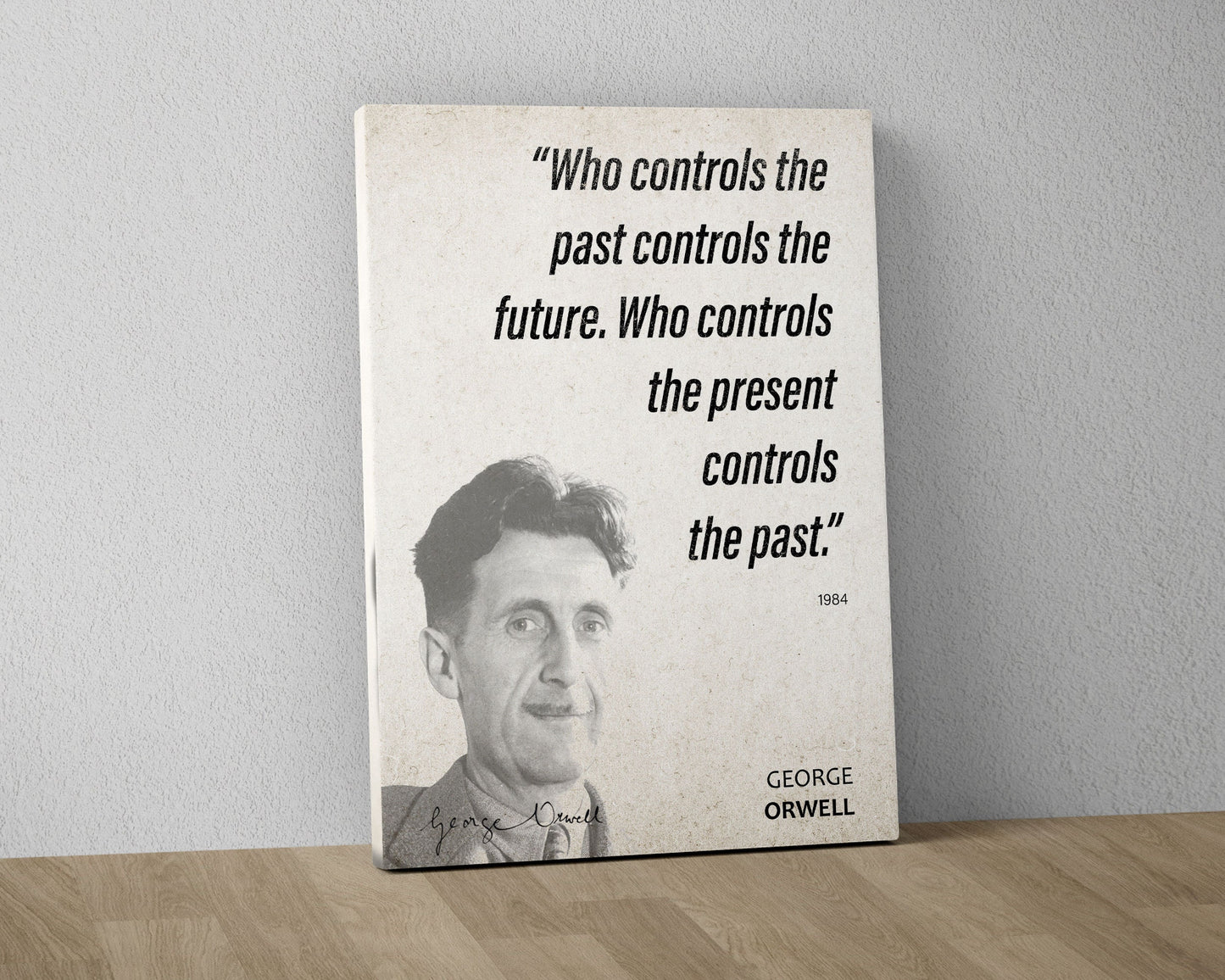 George Orwell Quote Wall Art | "Who Controls" 1984 Quote Poster, Quote Print, Quote Art, Book Quote, Canvas Wall Art, Book Lover Gift