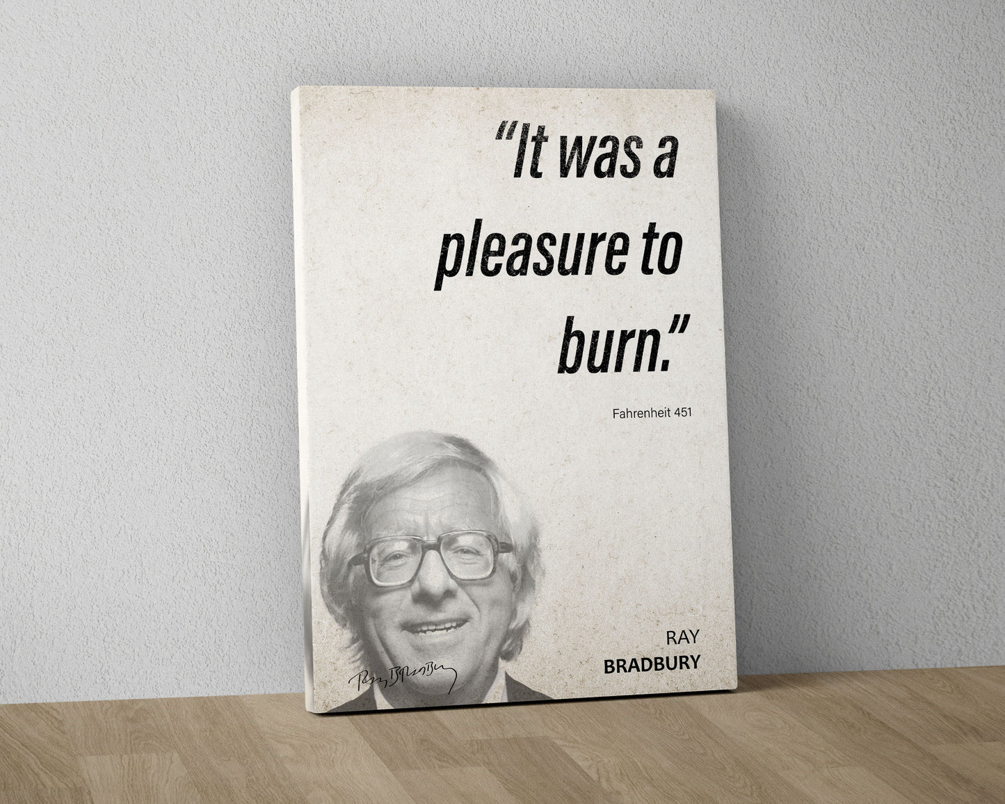 Ray Bradbury Quote Wall Art | Fahrenheit 451 Quote Poster, Quote Print, Quote Art, Book Quote, Canvas Wall Art, Book Lover Gift