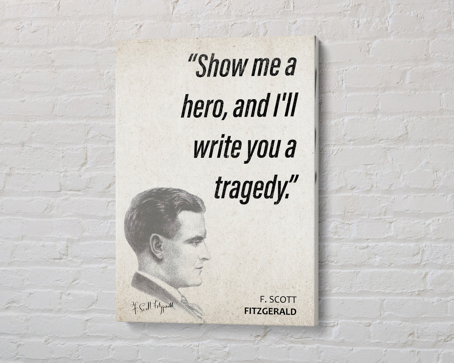F. Scott Fitzgerald Quote Wall Art | "Show me a Hero" Quote Poster, Quote Print, Quote Art, Book Quote, Canvas Wall Art, Book Lover Gift