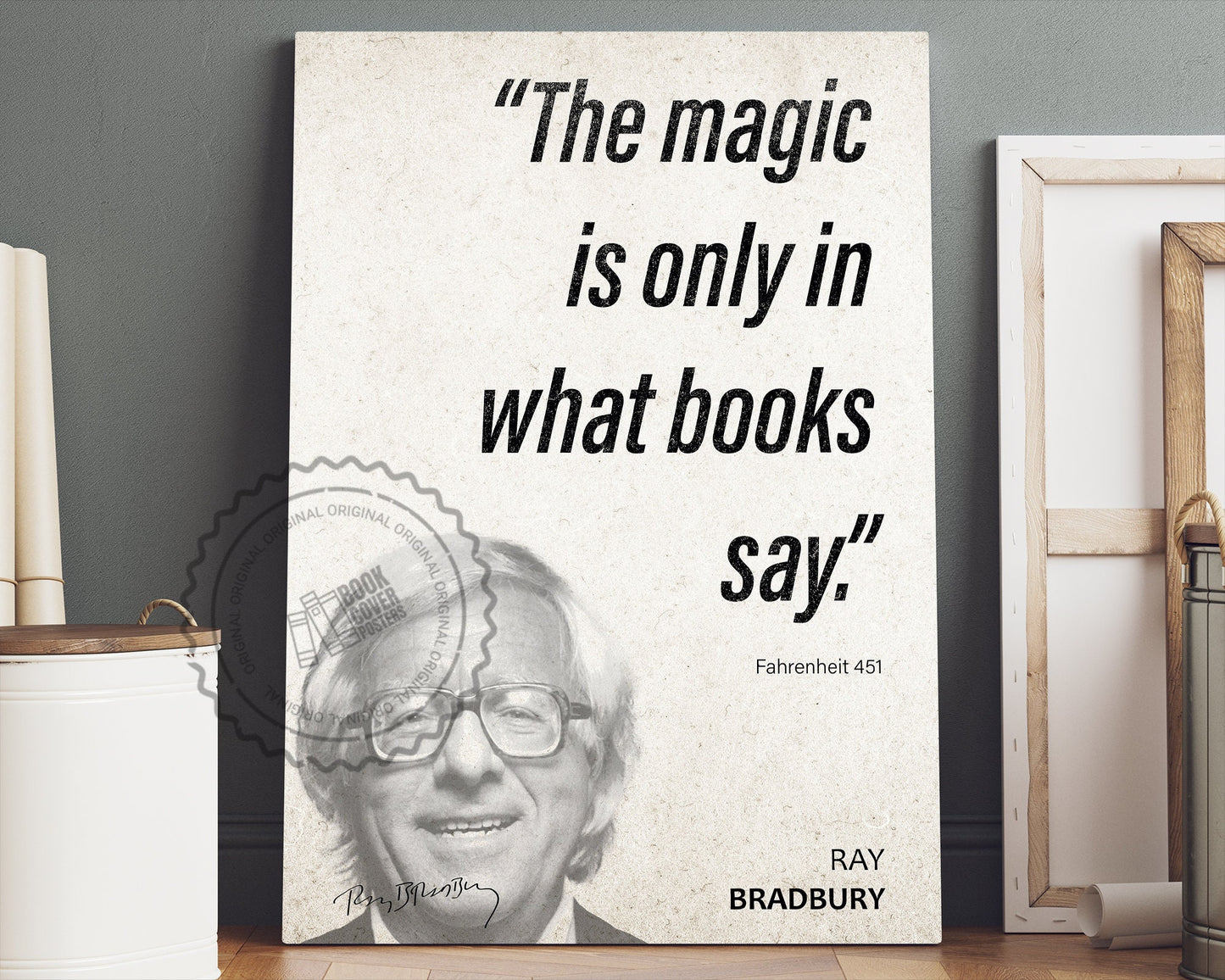 Ray Bradbury Quote Wall Art | Fahrenheit 451 Quote Poster, Quote Print, Quote Art, Book Quote, Canvas Print, Book Lover Gift