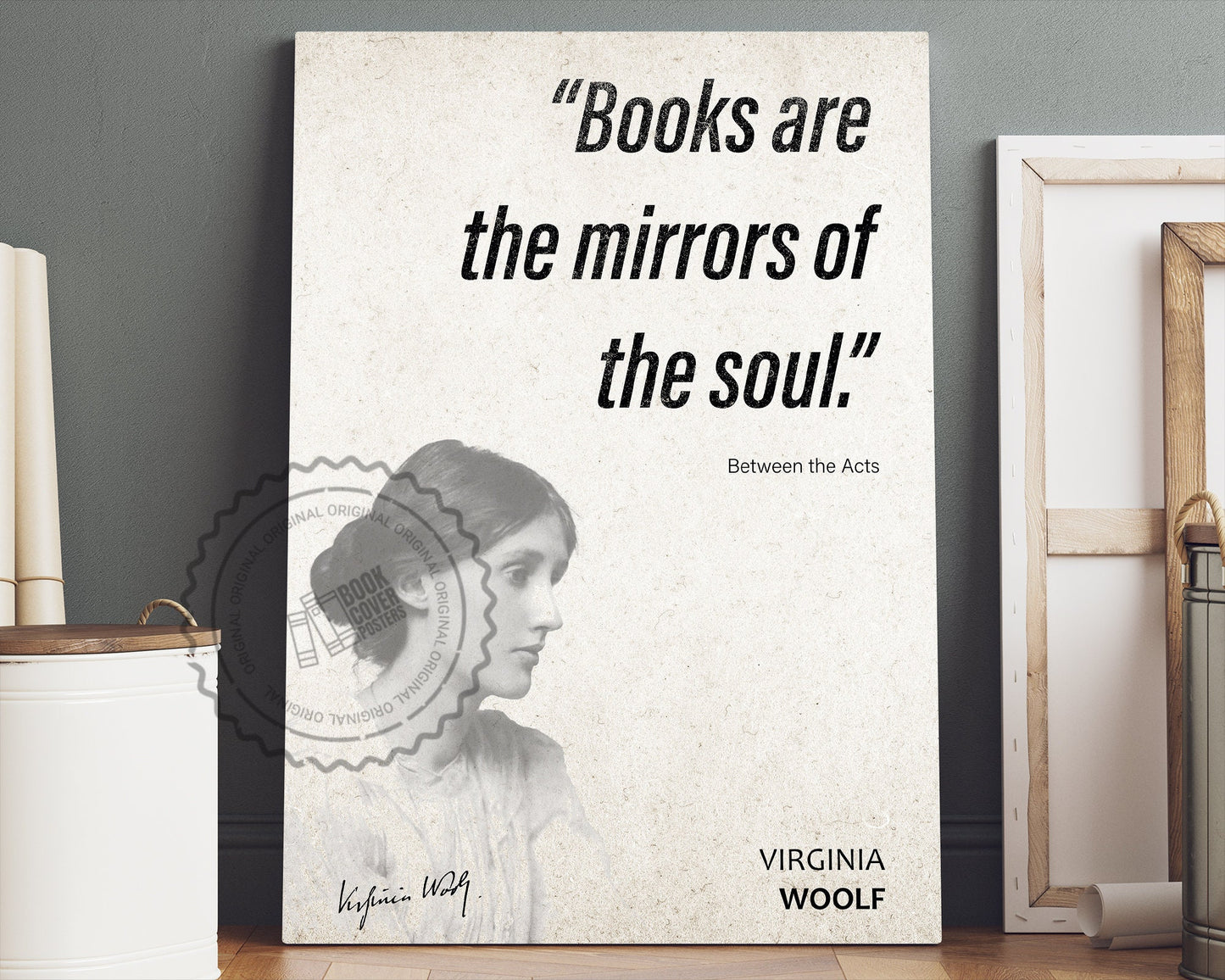 Virginia Woolf Quote Wall Art | Between the Acts Quote Poster, Quote Print, Quote Art, Book Quotes, Canvas Wall Art, Book Lover Gift