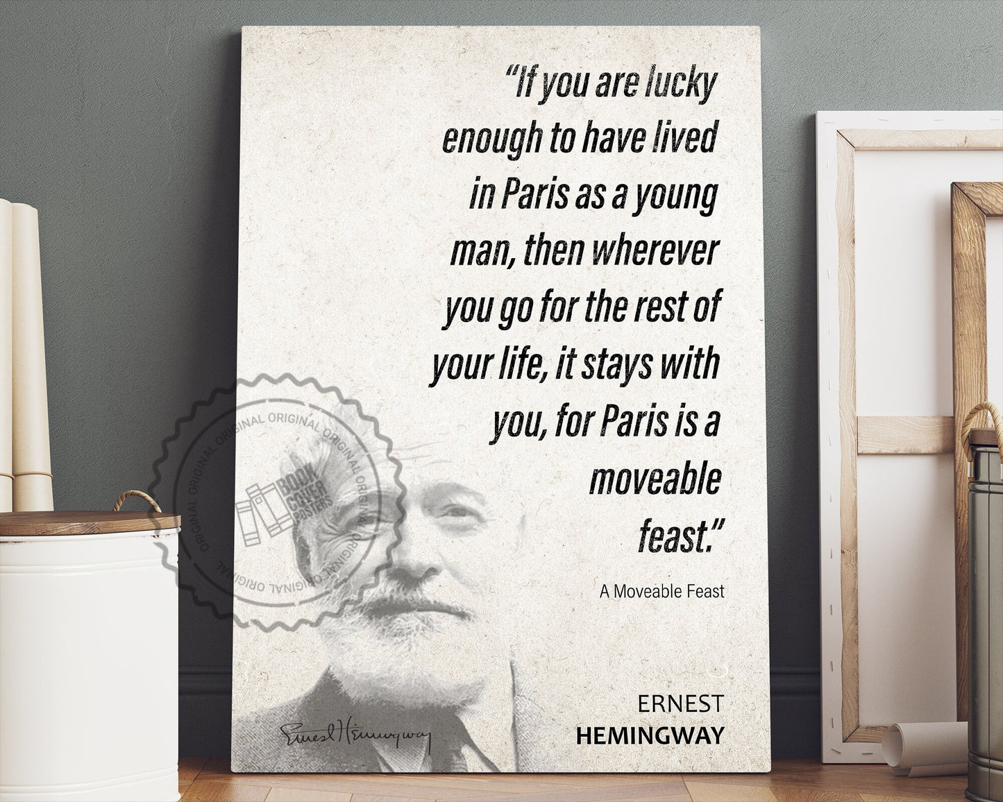 Ernest Hemingway Quote Wall Art | A Moveable Feast Quote Poster, Quote Print, Quote Art, Book Quote, Canvas Wall Art, Book Lover Gift