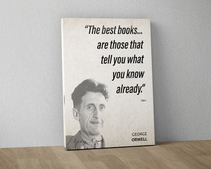 George Orwell Quote Wall Art | "The Best Books" 1984 Quote Poster, Quote Print, Quote Art, Book Quote, Canvas Wall Art, Book Lover Gift