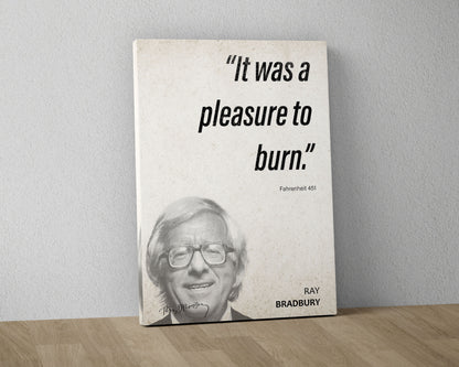 Ray Bradbury Quote Wall Art | Fahrenheit 451 Quote Poster, Quote Print, Quote Art, Book Quote, Canvas Wall Art, Book Lover Gift