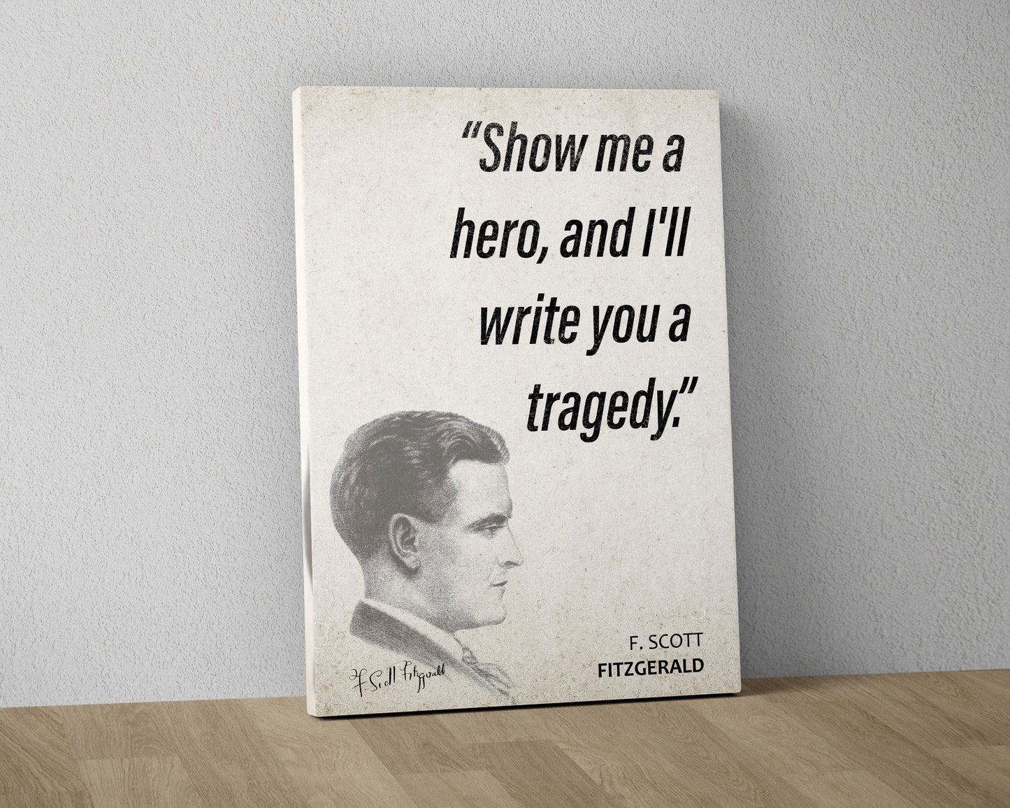 F. Scott Fitzgerald Quote Wall Art | "Show me a Hero" Quote Poster, Quote Print, Quote Art, Book Quote, Canvas Wall Art, Book Lover Gift
