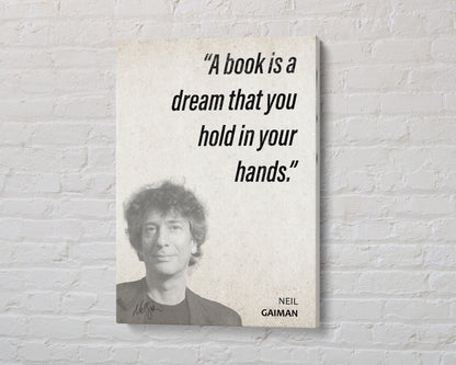 Neil Gaiman Quote Wall Art | "A Book is a Dream" Quote Poster, Quote Print, Quote Art, Book Quote, Canvas Wall Art, Book Lover Gift