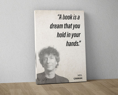 Neil Gaiman Quote Wall Art | "A Book is a Dream" Quote Poster, Quote Print, Quote Art, Book Quote, Canvas Wall Art, Book Lover Gift
