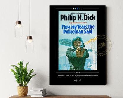 Flow My Tears the Policeman Said Book Cover Poster | Philip K Dick, Flow My Tears the Policeman Said Poster, Book Poster, Book Lover Gift