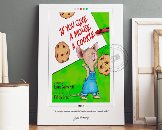 If You Give a Mouse a Cookie Book Cover Poster | Laura Numeroff, If You Give a Mouse a Cookie Poster, Book Poster, Book Art, Book Lover Gift