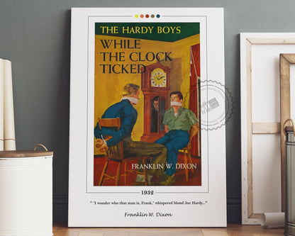 While the Clock Ticked Book Cover Poster | Franklin W. Dixon, While the Clock Ticked Poster, Book Posters, Canvas Wall Art, Book Lover Gift