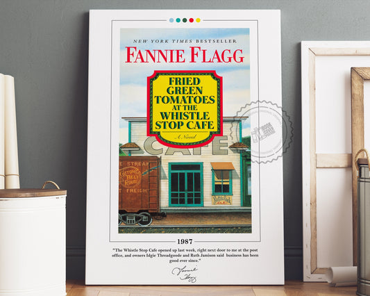 Fried Green Tomatoes at the Whistle Stop Cafe Book Cover Poster | Fannie Flagg, Book Posters, Canvas Wall Art, Book Art, Book Lover Gift