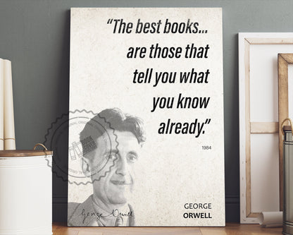 George Orwell Quote Wall Art | "The Best Books" 1984 Quote Poster, Quote Print, Quote Art, Book Quote, Canvas Wall Art, Book Lover Gift