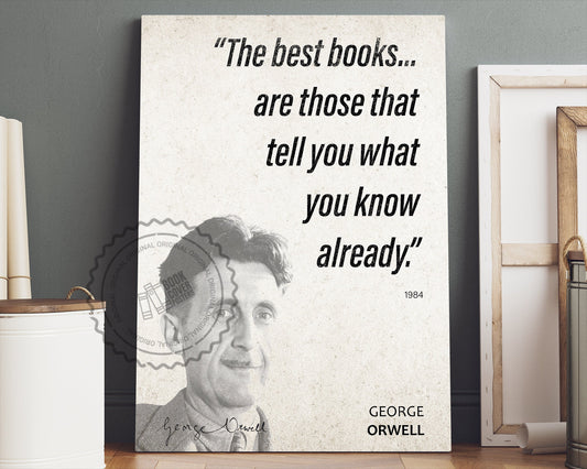 George Orwell Quote Wall Art | "The Best Books" 1984 Quote Poster, Quote Print, Quote Art, Book Quote, Canvas Wall Art, Book Lover Gift