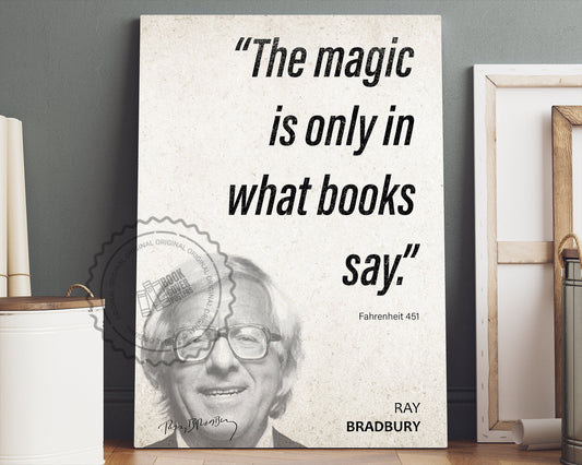 Ray Bradbury Quote Wall Art | Fahrenheit 451 Quote Poster, Quote Print, Quote Art, Book Quote, Canvas Print, Book Lover Gift