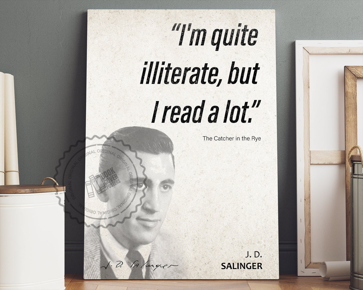 J. D. Salinger Quote Wall Art | "Quite Illiterate" The Catcher in the Rye Quote Poster, Quote Print, Quote Art, Book Quote, Book Lover Gift
