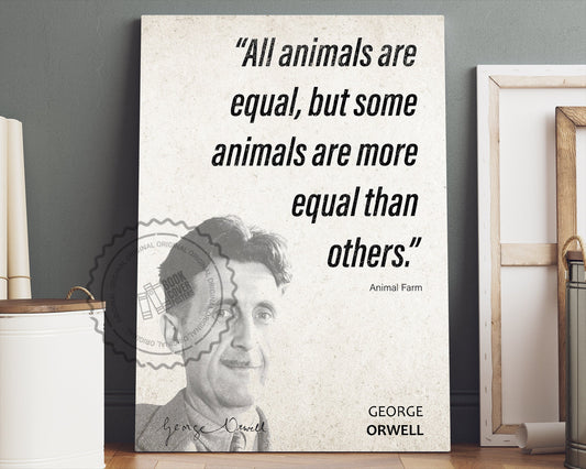 George Orwell Quote Wall Art | Animal Farm Quote Poster, Quote Print, Quote Art, Book Quote, Canvas Wall Art, Book Lover Gift