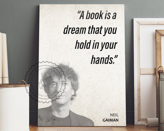 Neil Gaiman Quote Wall Art | "A Book is a Dream" Quote Poster, Quote Print, Quote Art, Book Quote, Canvas Wall Art, Book Lover Gift