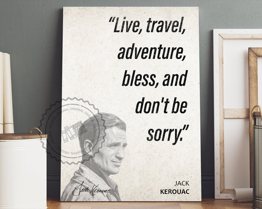 Jack Kerouac Quote Wall Art | "Don't Be Sorry" Quote Poster, Quote Print, Quote Art, Book Quotes, Canvas Wall Art, Book Lover Gift