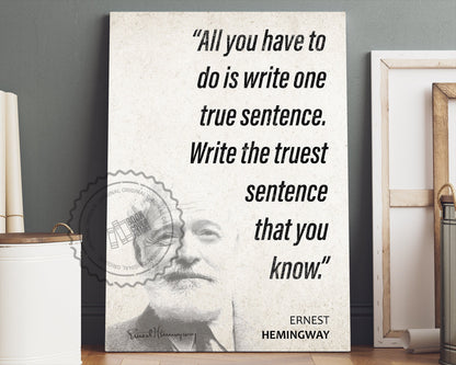 Ernest Hemingway Quote Wall Art | "One True Sentence" Quote Poster, Quote Print, Quote Art, Book Quotes, Canvas Wall Art, Book Lover Gift