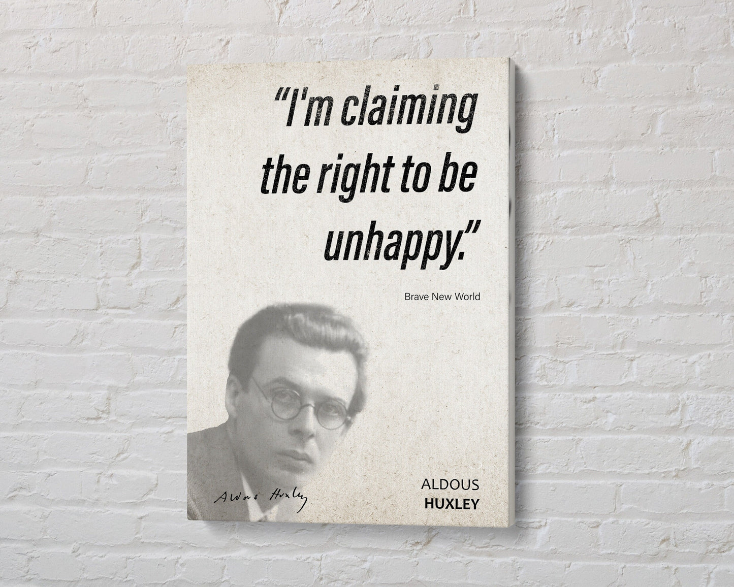 Aldous Huxley Quote Wall Art | "Unhappy" Brave New World Quote Poster, Quote Print, Quote Art, Book Quotes, Canvas Wall Art, Book Lover Gift