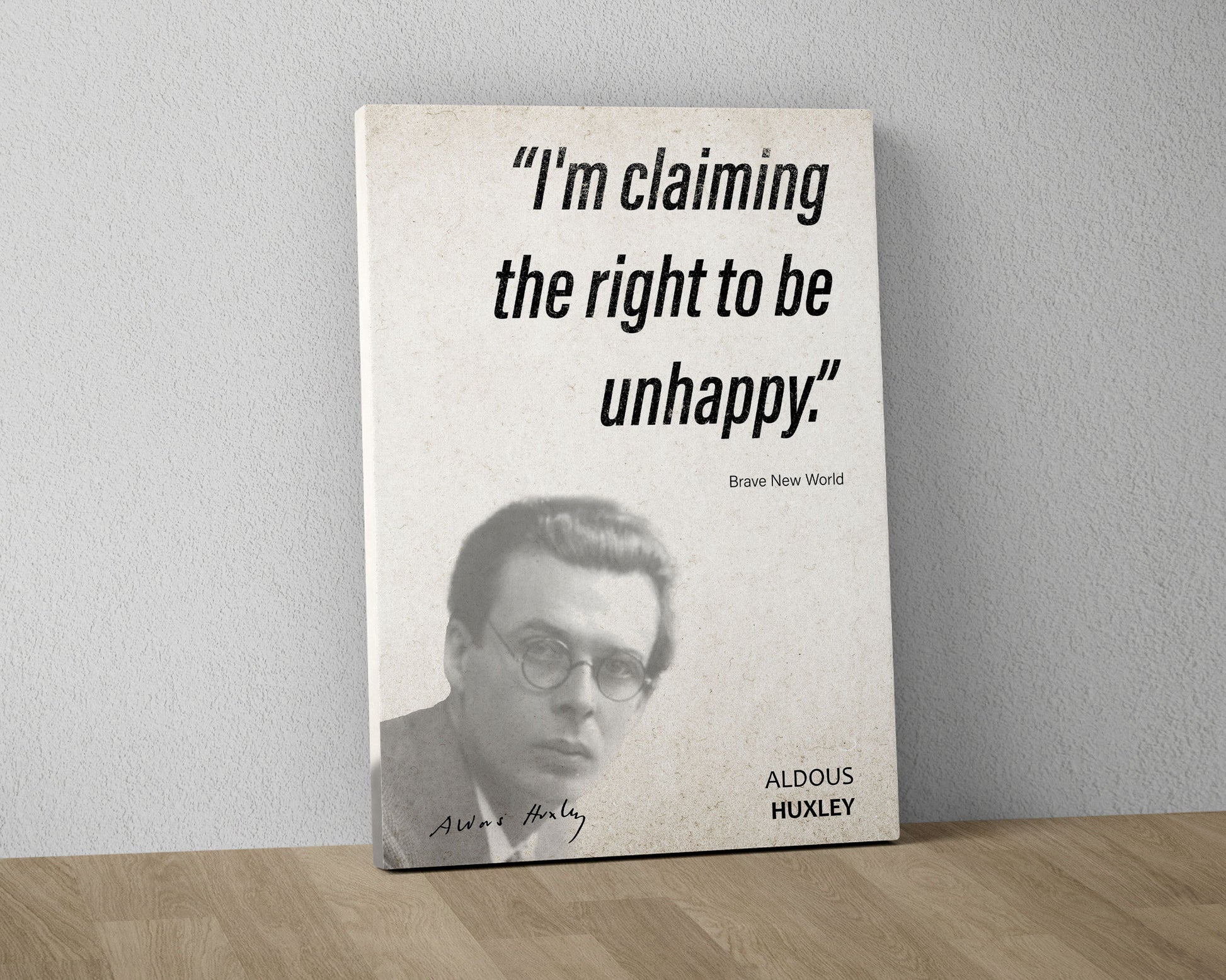 Aldous Huxley Quote Wall Art | "Unhappy" Brave New World Quote Poster, Quote Print, Quote Art, Book Quotes, Canvas Wall Art, Book Lover Gift